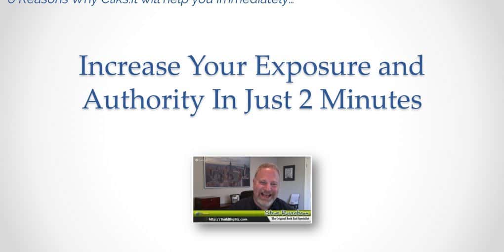 6 ways to increase your exposure and authority in just 2 minutes